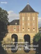 Le Muse Arthur Rimbaud, Le Muse de l'Ardenne