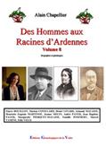 Des Hommes aux racines d'Ardennes vol 8, Alain Chapellier