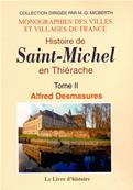 Histoire de Saint-Michel en Thirache tome 2, Alfred Desmasures
