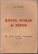 Revin, Fumay et Fpin dix sicles d'histoire mouvemente 762.1789 ,Jean Garand