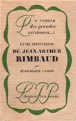 La vie aventureuse de Jean Arthur Rimbaud, Jean Marie Carr