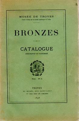 Bronzes : catalogue descriptif et raisonné 1898