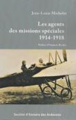 Les agents des missions spciales 1914.1918, Jean Louis Michelet
