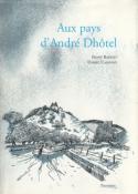 Aux pays d'Andr Dhtel, Franz Bartelt, Daniel Casanave