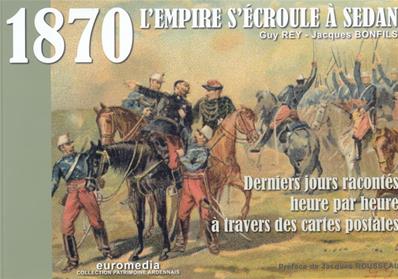 1870 L'Empire s'écroule à Sedan