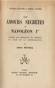 Les amours secrtes de Napolon 1er, Albert Meyrac