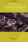 Histoire de l'Abbaye d'Orval, R. Tillire