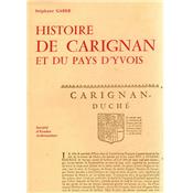 Histoire de Carignan et du Pays d'Yvois, Stphane Gaber