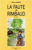 La faute  Rimbaud, Pierre Linette