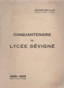 Cinquantenaire du Lyce Svign 1888.1938