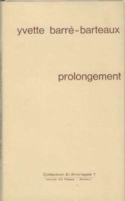 Prolongement, Yvette Barré-Barteaux
