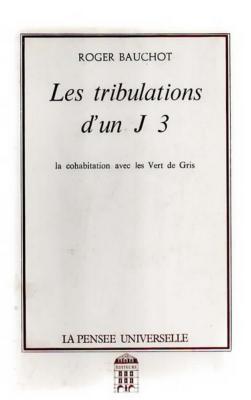 Les tribulations d'un J3, Roger Bauchot