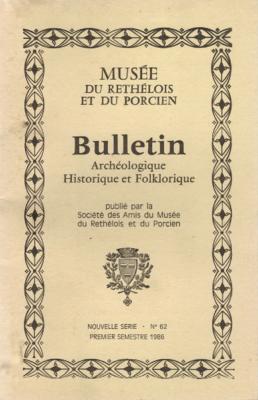 Bulletin archéologique historique et folklorique N° 62, 1986