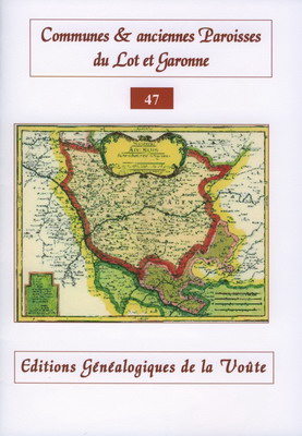 Communes et anciennes paroisses du Lot et Garonne