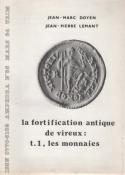 La fortification antique de Vireux : les monnaies , Jean Marc Doyen, Jean Pierre Lemant