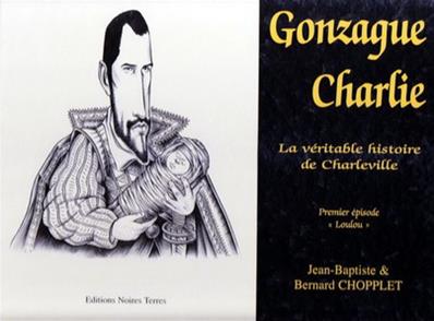Gonzague Charlie épisode 1, Bernard Chopplet