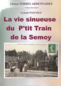 La vie sinueuse du p'tit train de la Semoy, Lysiane Pascolo