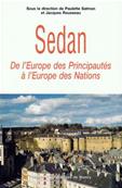 Sedan, de l'Europe des principauts  l'Europe des Nations