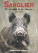 Sanglier, ces chasses de nos terroirs