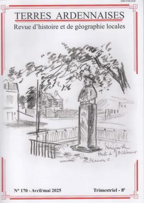 Terres Ardennaises N° 170, avril-mai 2025
