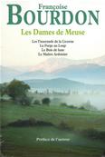 Les Dames de Meuse, Françoise Bourdon