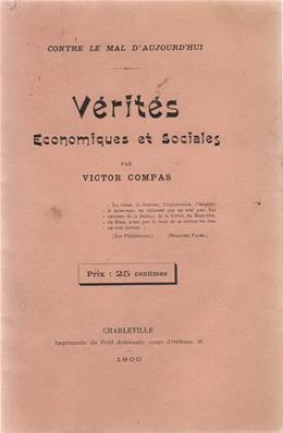 Vérités économiques et sociales, Victor Compas