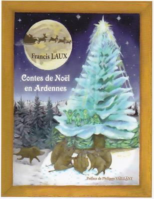 Contes de Noel en Ardennes,Francis Laux