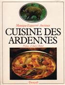 Cuisine des Ardennes / Monique Esquerré-Anciaux