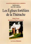 Les églises fortifiées de la Thiérache, Robert Poujol