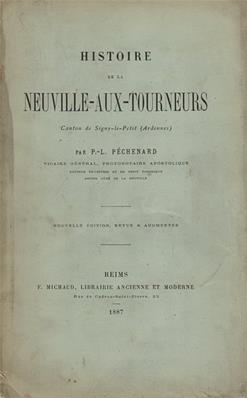 Histoire de La Neuville aux Tourneurs, PL Pechenard