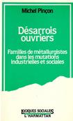 Dsarrois ouvriers, Michel Pinon