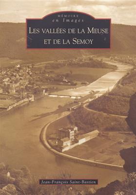 Les vallées de la Meuse et de la Semoy