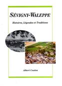 Svigny-Waleppe, Histoires, lgendes et traditions, Albert Coulon