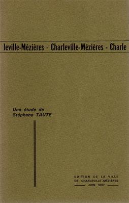 Charleville-Mézières, Stéphane Taute