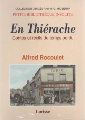 En Thiérache, Contes et récits du temps perdu, Alfred Rocoulet