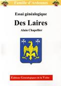 Famille d'Ardennes : Essai généalogique Des LAIRES/Alain Chapellier