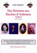 Des Hommes aux racines d'Ardennes Vol 5, Alain Chapellier