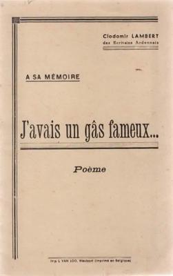 J'avais un gâs fameux ..., Clodomir Lambert