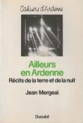 Ailleurs en Ardenne, Jean Mergeai
