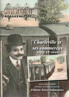 Charleville et ses commerces, Jean Claude Risse