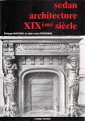 Sedan architecture XIXe sicle, Philippe Mathieu, Jean Louis Piquemal