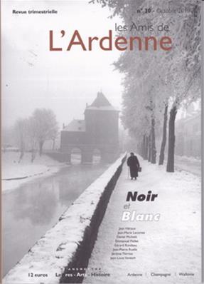 Les Amis de l'Ardenne N° 30 : Noir et blanc