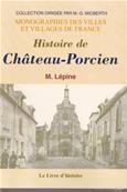 Histoire de Château Porcien,Lépine