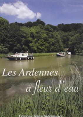 Les Ardennes à fleur d'eau