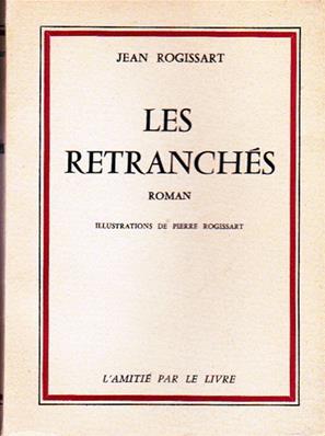 Les Retranchés , Jean Rogissart