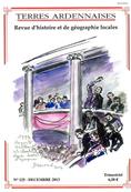 Terres Ardennaises N° 125,  décembre 2013