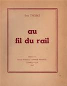 Au fil du rail, Eva Thom