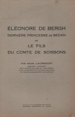 Eléonore de Bergh et le fils du comte de Soissons, Henri D'Acremont