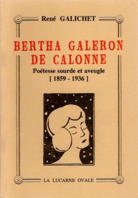 Bertha Galeron de Calonne, René Galichet