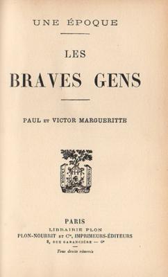 Les braves gens, Paul et Victor Margueritte